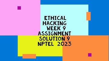 Ethical Hacking | NPTEL | Week 9 | assignment solution 9 | 2023