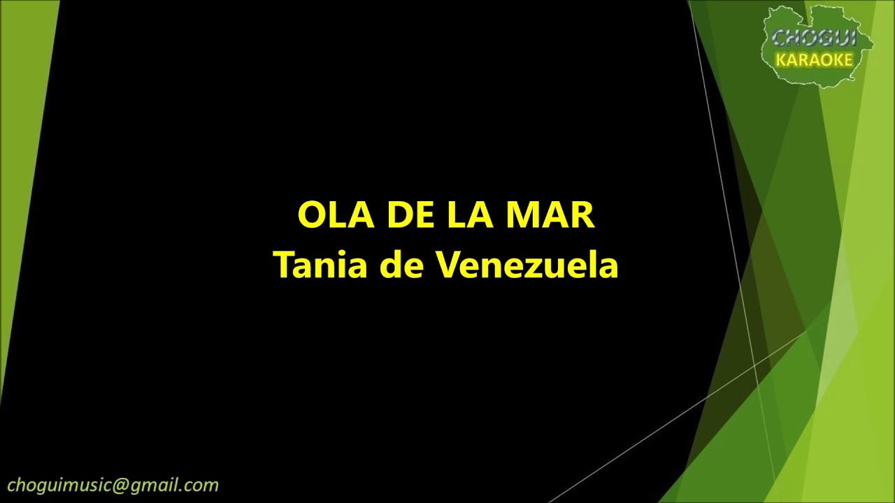 Tania de Venezuela - Ola de la mar (Karaoke/Pista)