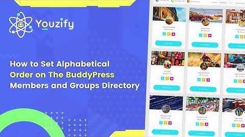 How to Set Alphabetical Order on BuddyPress Members and Groups Directory as Default