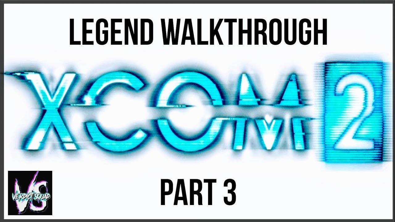xcom 2 walkthrough increase squad size xcom 2 walkthrough increase squad size