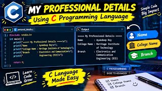 Day: 10 Professional Details In C Language Using Online Programiz Compiler. #Onefive15 #C #YouTube 