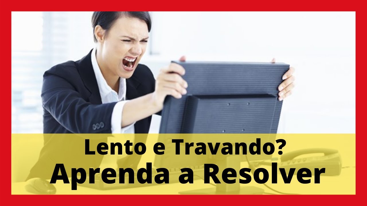 Note Travando Notebook Lento e Travando como Resolver - YouTube