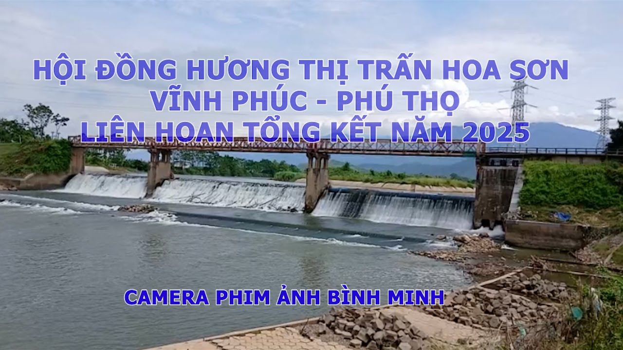 LIÊN HOAN TỔNG KẾT HOA SƠN 2025