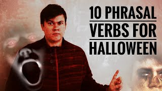 10 Phrasal Verbs for Halloween with examples | English With Benjamin