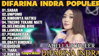 Download Lagu OM ADELLA POPULER TERBARU 2025 | DIFARINA INDRA - SABAR, UMPOMO, LAMUNAN MP3