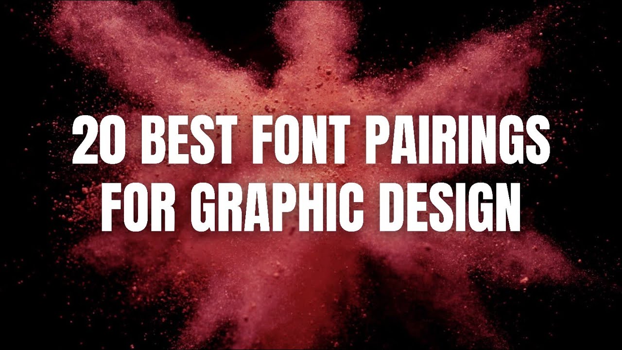 20 Best Font Pairings for Graphic Design