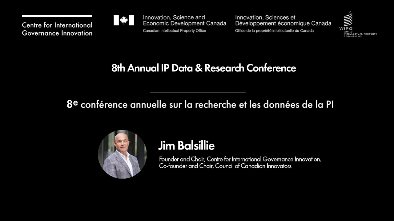 8th Annual IP Data & Research Conference Featuring Jim Balsillie
