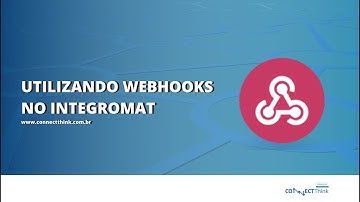 Utilizando Webhooks no Integromat