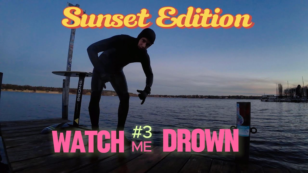 Dock Start Series - Watch me learn pump foiling (again) - Part 3: Wonderful Sunset