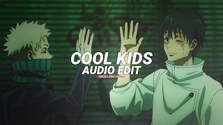 cool kids - echosmith [edit audio] (collab with @YuNGFrizMusic)