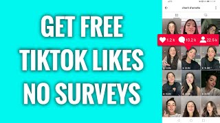 How To Get Free TikTok Likes Without Surveys