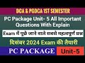 PC Package Most Important Questions With Explain | PC Package Important Question | DCA & PGDCA 1ST