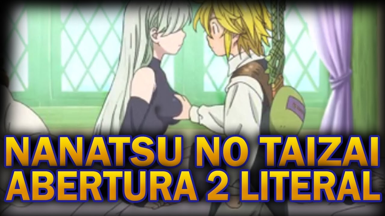 Stream Seven Deadly Sins - Nanatsu No Taizai Abertura #2 Dublada