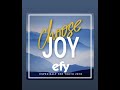 Efy 2018  choose joy  01 choose joy