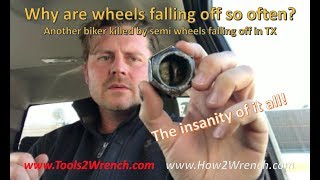 How are wheels and tires falling off cars, trucks, and semis so often?