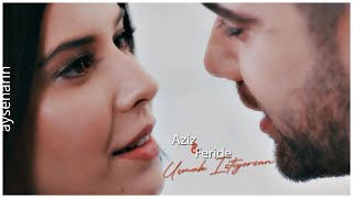 Aziz & Feride - Uçmak İstiyorsan