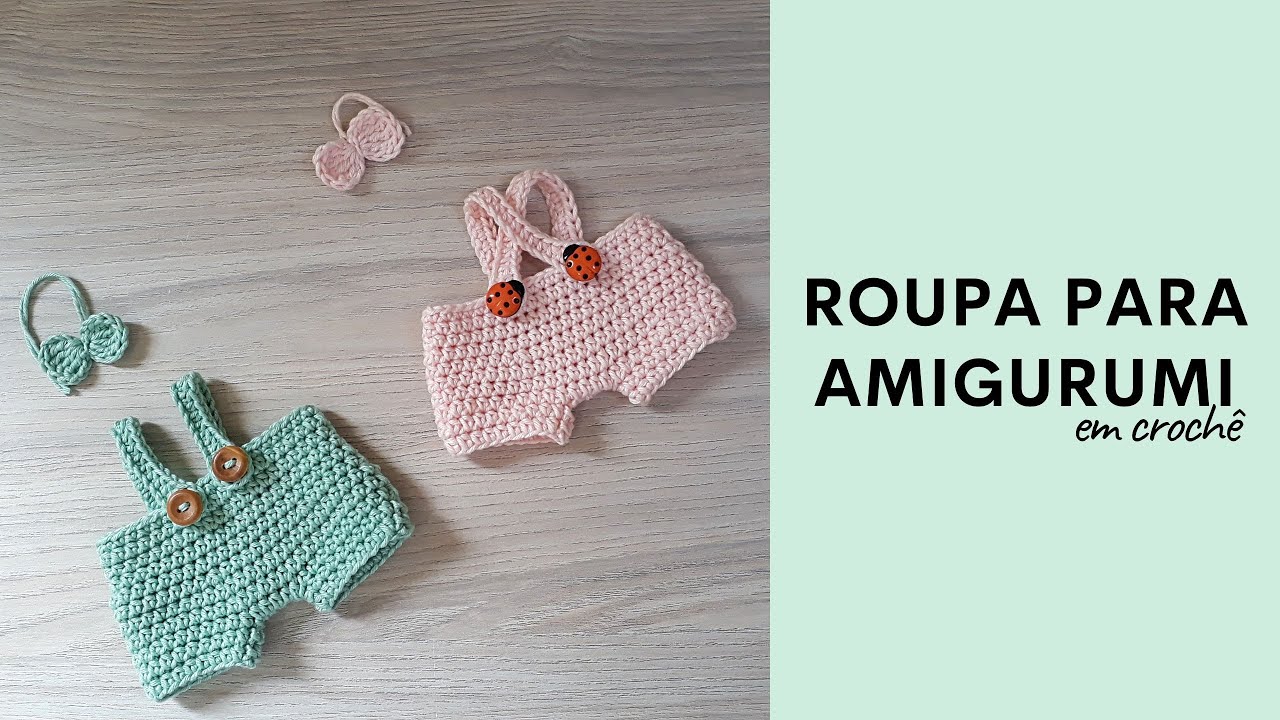 Roupa para Amigurumi: Como fazer macacão do elefantinho