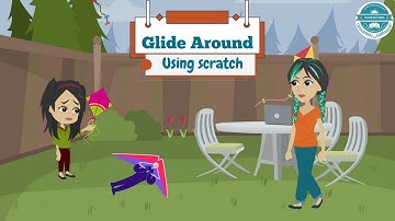 Glide Around (Using Scratch)  | The Captain AHS-Show | Computer Science Lesson