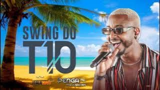 SWING DO T10 - POUT POURRI PAGODÃO DO T10 #VERÃO2021 #PAGODÃO #SWINGDOT10