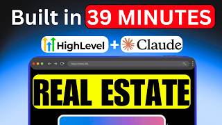 i used Claude + GHL to build a REAL ESTATE backend system in 39 mins