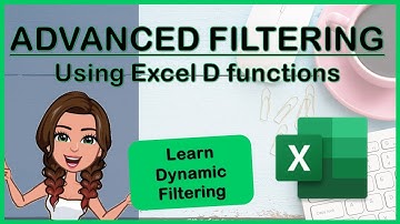 Advanced Filtering Using Functions: Beginners’ Tutorial (DSUM, DCOUNT and other D functions)