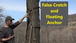 False Crotch and Floating Anchor