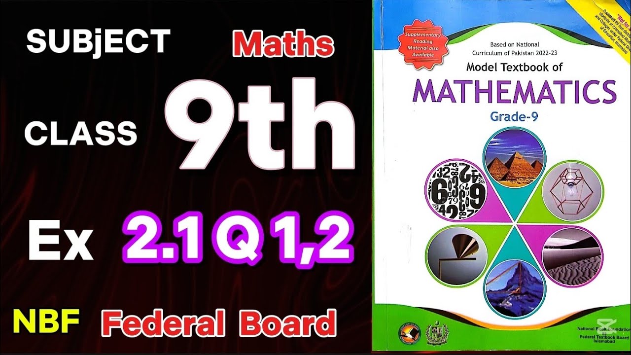 [ Maths ] Class 9 Exercise 2.1 {Q # 1,2 }{NBF } [Federal Board ...
