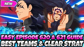 *FAST & EASY EPISODE 620 & 621 GUIDE* BEST TEAMS & CLEAR STRATEGY (7DS Grand Cross Story Chapter 27)