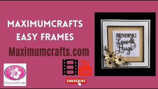 Maximumcrafts Easy Frames