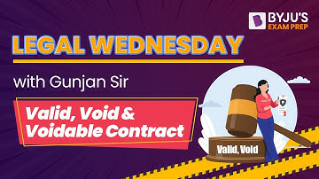 Valid, Void and Voidable Contract | Legal Aptitude | BYJU