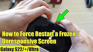 Galaxy S22/S22+/Ultra: How to Force Restart a Frozen/Unresponsive Screen