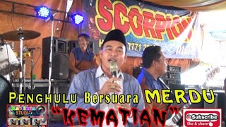 // Suara Empuk  Bpk. Penghulu Gasing Laut//KEMATIAN //OM SCORPION//