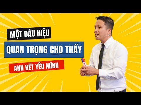 💥Một dấu hiệu quan trọng cho thấy anh hết yêu mình