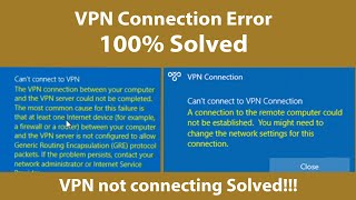 The VPN connection between your computer and the VPN server could not be | Fix VPN not working