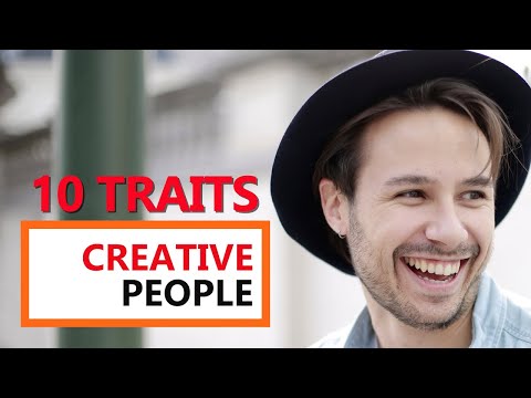 10 Special Characteristics of Creative People