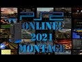 PS2 Online 2021 Montage! Bring on 2022!