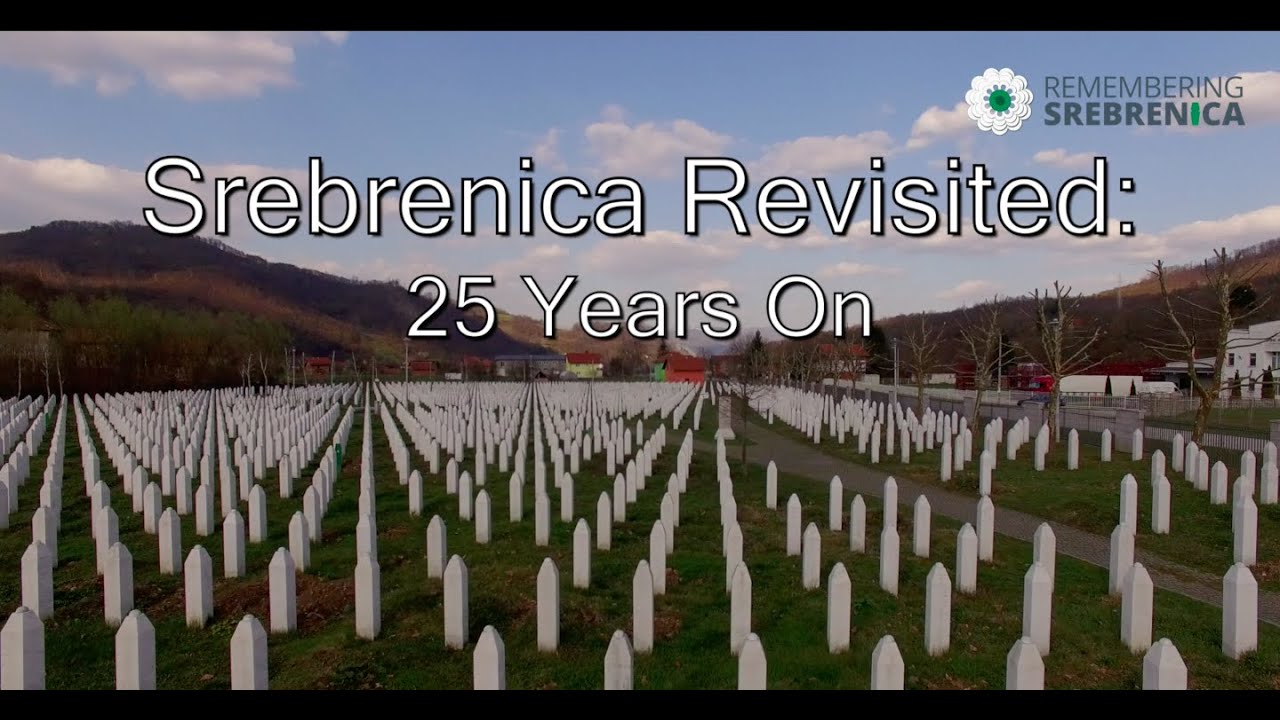 Srebrenica Revisited: 25 years on