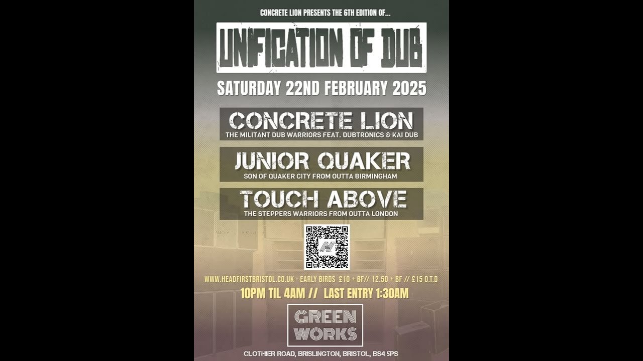 Uni-Dub: Concrete Lion - Junior Quaker - Touch Above @ Green Works. Bristol. Sat 22nd February 2025.