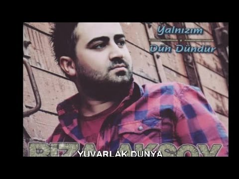 RIZA AKSOY - YUVARLAK DÜNYA
