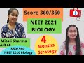 NEET 2021 | How to Score 360/360 in Biology ? | 4 Months Strategy