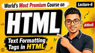 Text Formatting Tags in HTML | Bold, Italic, Underline & More | HTML Course in Hindi #6