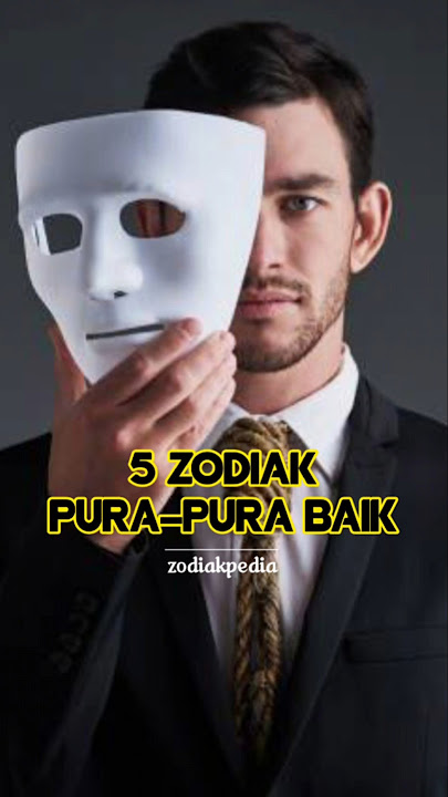 5 Zodiak Paling Jago Berpura-pura Baik