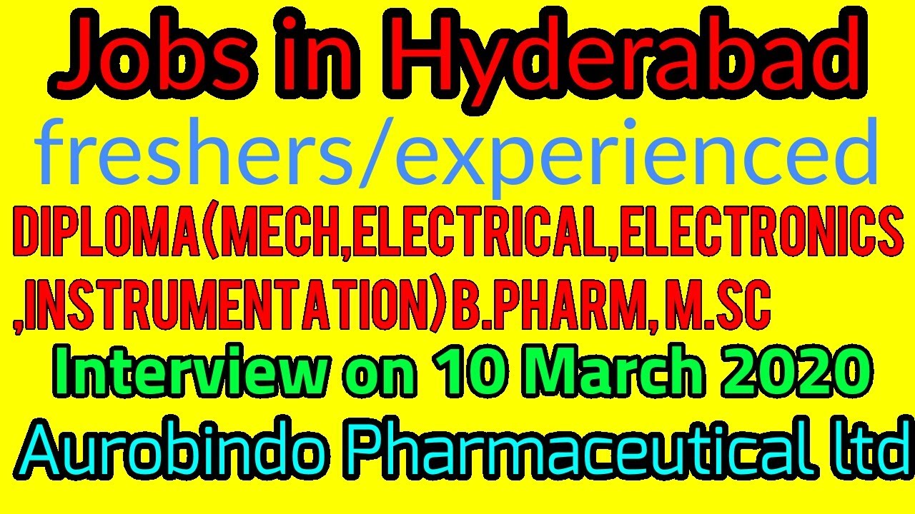 AUROBINDO JOBS | Interview on 10 march 2020 | diploma and degree freshers can apply