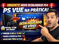 TESTAMOS! DESBLOQUEIO PS4 VUE  (VERSÃO 9.00 e 12.02  FUNCIONA MESMO !?)