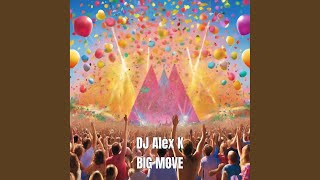 Big Move (Radio Edit)
