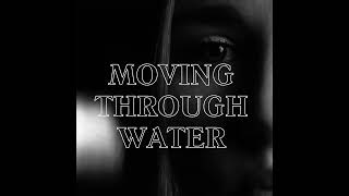 Marta - Moving Through Water