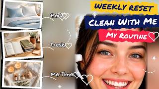 Weekly Reset Routine | Cleaning, Planning & Self Care