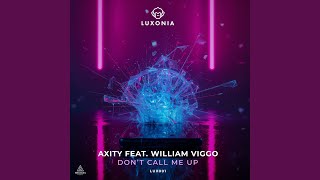Download Lagu Don’t Call Me Up (Extended Mix) (feat. William Viggo)
