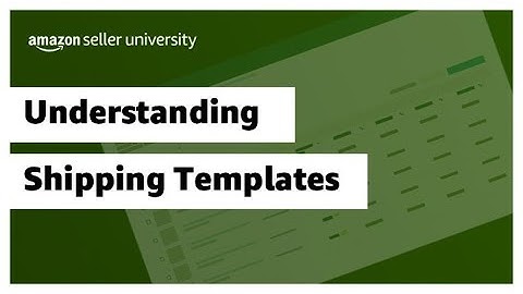 Understanding Shipping Templates