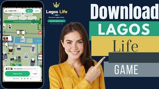 Lagos Life Game How To Download | How To Download Lagos Life Game screenshot 3